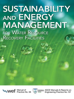 cover image of Sustainability and Energy Management for Water Resource Recovery Facilities
